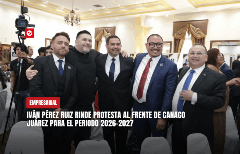 Iván Pérez Ruiz rinde protesta al frente de CANACO Juárez para el periodo 2026–2027